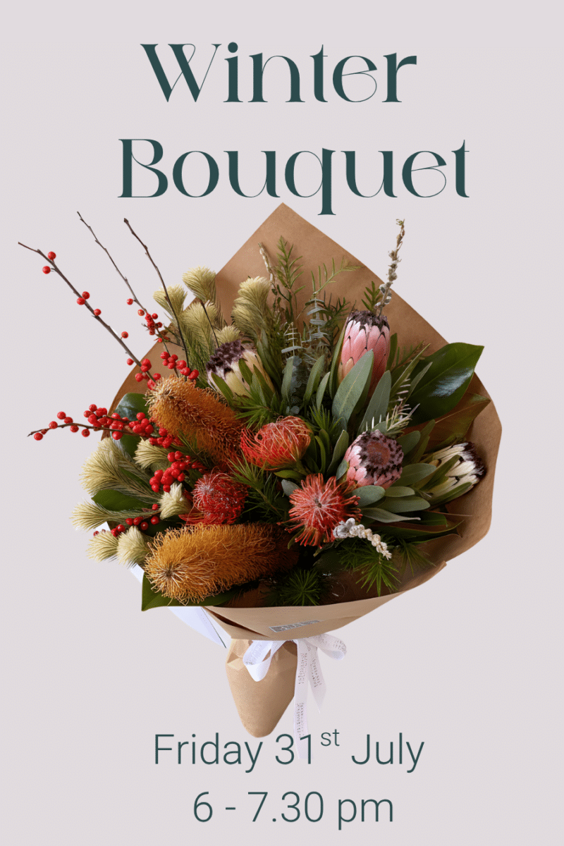 Winter Bouquet / Fri  31st July